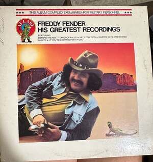 Freddy Fender His Greatest Recordings Vinyl LP (Military Exclusive 'At Ease')